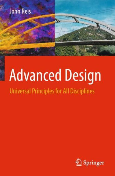 Advanced Design: Universal Principles For All Disciplines - 9783030957841