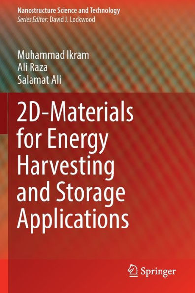 2D-Materials For Energy Harvesting And Storage Applications (Nanostructure Science And Technology) - 9783030960230