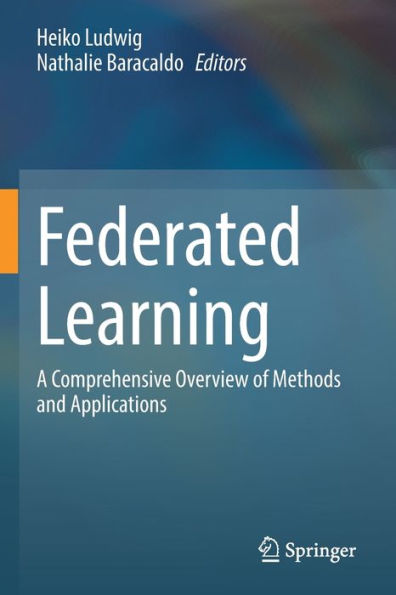 Federated Learning: A Comprehensive Overview Of Methods And Applications - 9783030968984