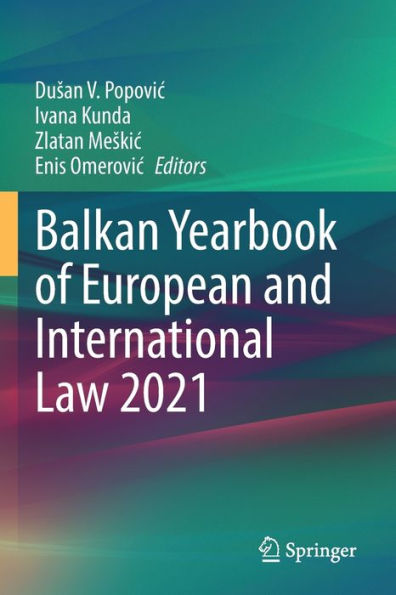 Balkan Yearbook Of European And International Law 2021 - 9783030974336