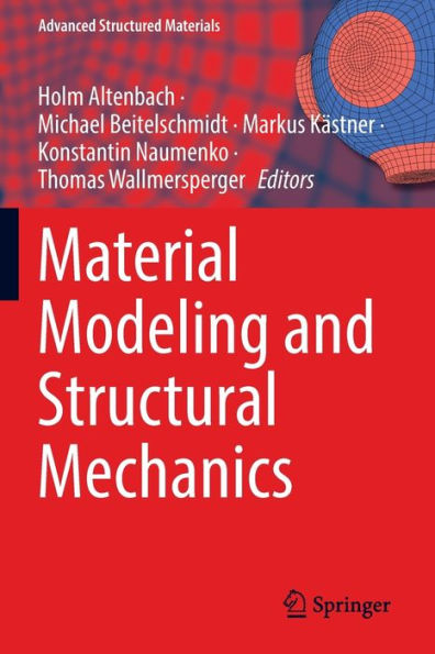 Material Modeling And Structural Mechanics (Advanced Structured Materials, 161) - 9783030976774