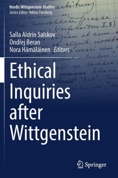 Ethical Inquiries After Wittgenstein (Nordic Wittgenstein Studies, 8) - 9783030980863