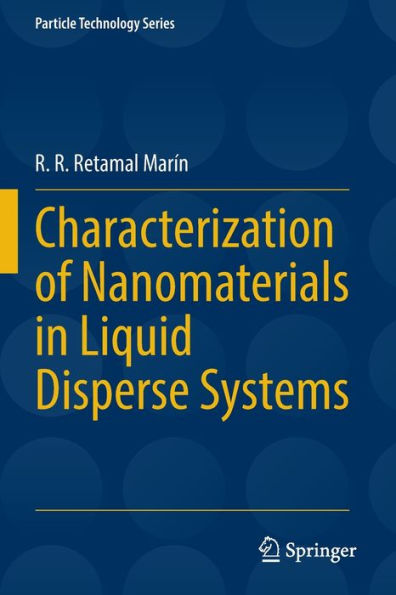 Characterization Of Nanomaterials In Liquid Disperse Systems (Particle Technology Series, 28) - 9783030998837