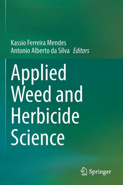 Applied Weed And Herbicide Science - 9783031019401