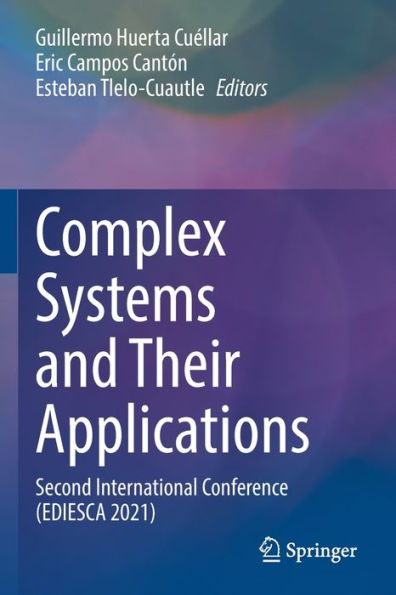 Complex Systems And Their Applications: Second International Conference (Ediesca 2021) - 9783031026195