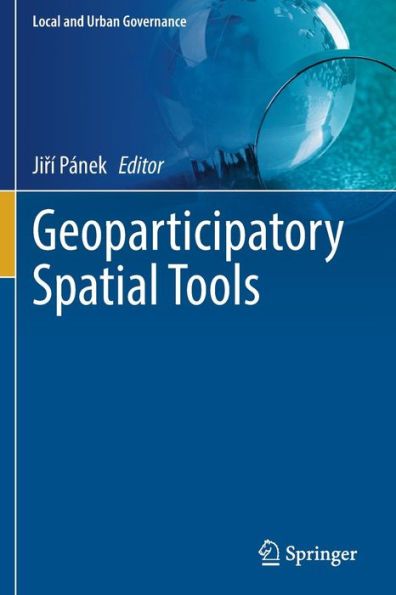 Geoparticipatory Spatial Tools (Local And Urban Governance) - 9783031055492
