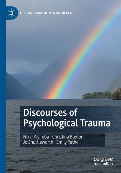Discourses Of Psychological Trauma (The Language Of Mental Health) - 9783031077135