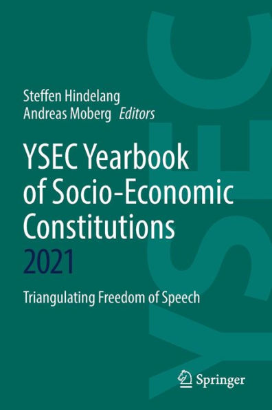Ysec Yearbook Of Socio-Economic Constitutions 2021: Triangulating Freedom Of Speech - 9783031085161