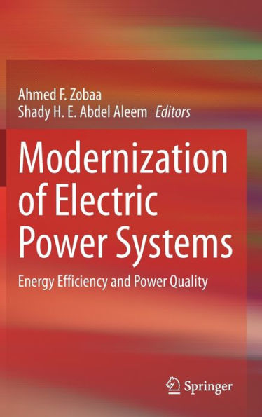 Modernization Of Electric Power Systems: Energy Efficiency And Power Quality