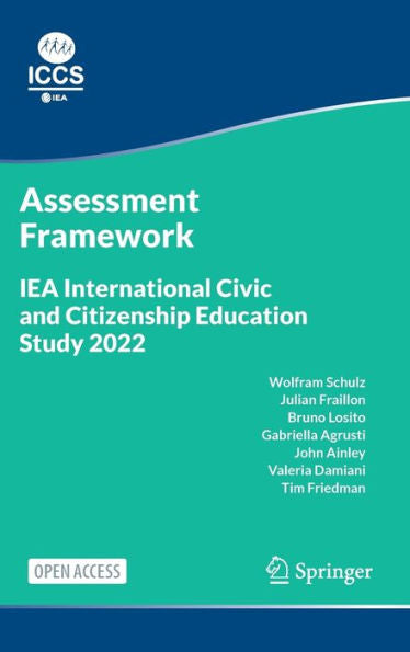 Iea International Civic And Citizenship Education Study 2022 Assessment Framework - 9783031201127