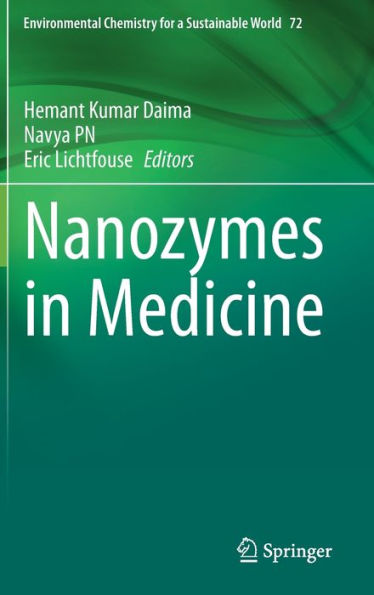 Nanozymes In Medicine (Environmental Chemistry For A Sustainable World, 72)