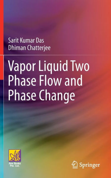 Vapor Liquid Two Phase Flow And Phase Change