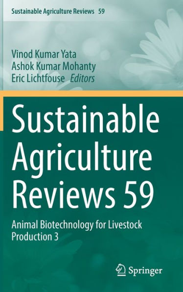 Sustainable Agriculture Reviews 59: Animal Biotechnology For Livestock Production 3
