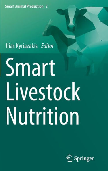 Smart Livestock Nutrition (Smart Animal Production, 2)