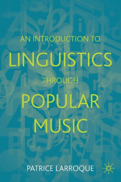 An Introduction To Linguistics Through Popular Music