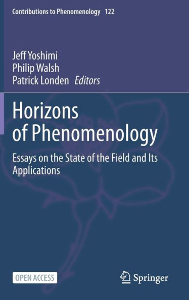 Horizons Of Phenomenology: Essays On The State Of The Field And Its Applications (Contributions To Phenomenology, 122) - 9783031260735
