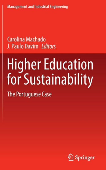 Higher Education For Sustainability: The Portuguese Case (Management And Industrial Engineering)