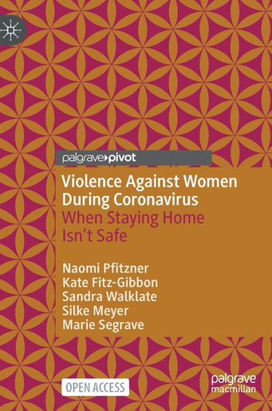 Violence Against Women During Coronavirus: When Staying Home Isn'T Safe
