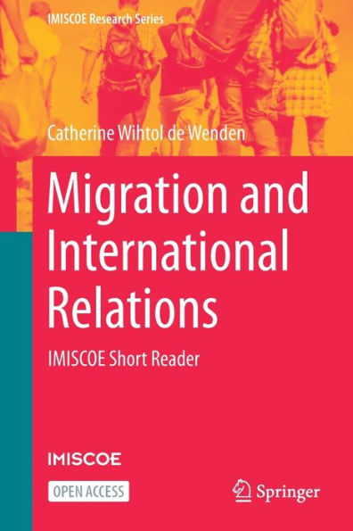 Migration And International Relations: Imiscoe Short Reader (Imiscoe Research Series)