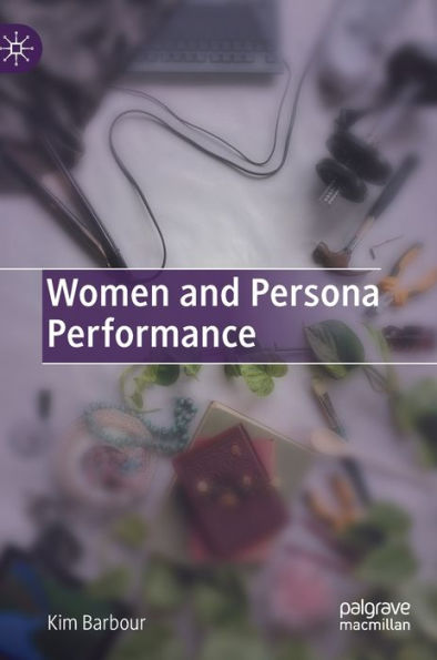 Women And Persona Performance