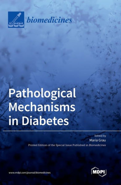 Pathological Mechanisms In Diabetes