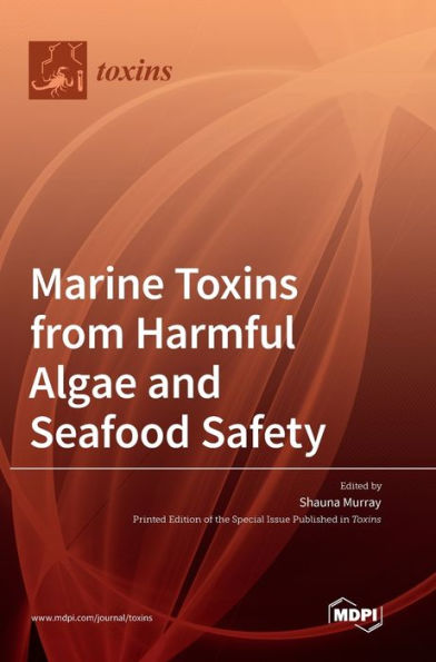 Marine Toxins From Harmful Algae And Seafood Safety