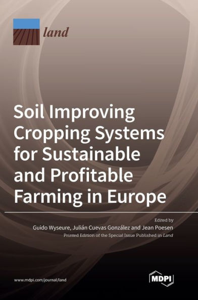 Soil Improving Cropping Systems For Sustainable And Profitable Farming In Europe