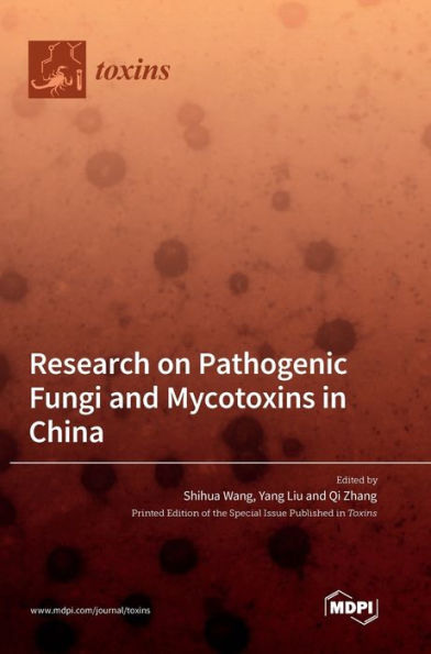 Research On Pathogenic Fungi And Mycotoxins In China