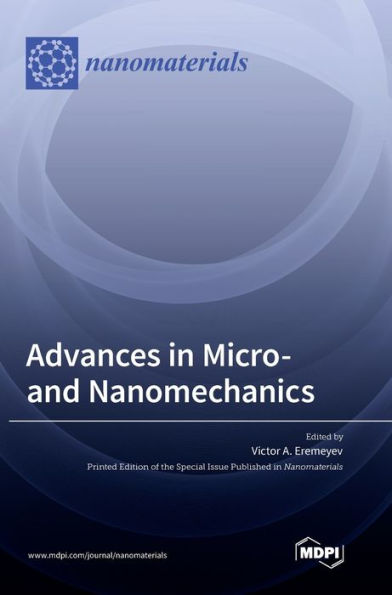 Advances In Micro- And Nanomechanics