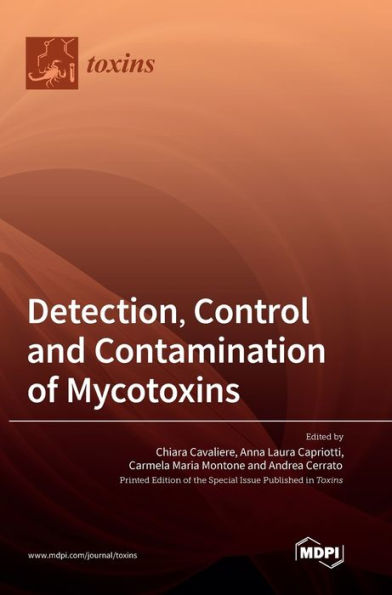 Detection, Control And Contamination Of Mycotoxins