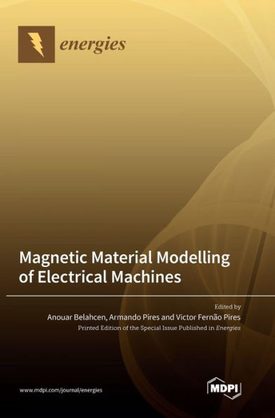 Magnetic Material Modelling Of Electrical Machines