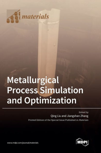 Metallurgical Process Simulation And Optimization