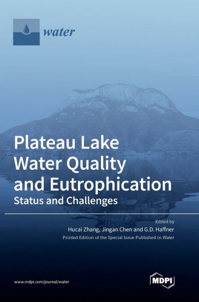 Plateau Lake Water Quality And Eutrophication: Status And Challenges