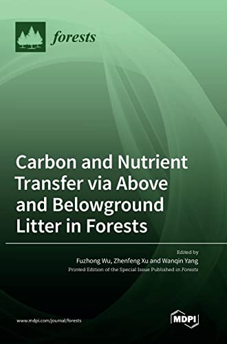 Carbon And Nutrient Transfer Via Above And Belowground Litter In Forests