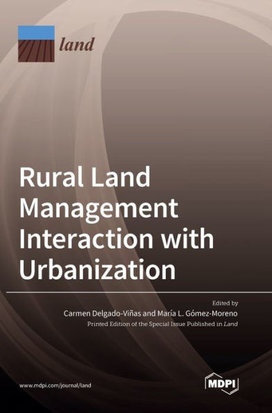 Rural Land Management Interaction With Urbanization