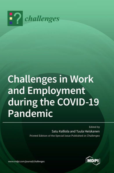 Challenges In Work And Employment During The Covid-19 Pandemic