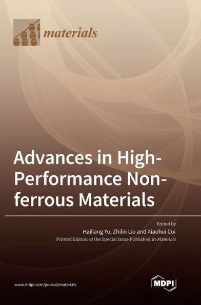 Advances In High-Performance Non-Ferrous Materials