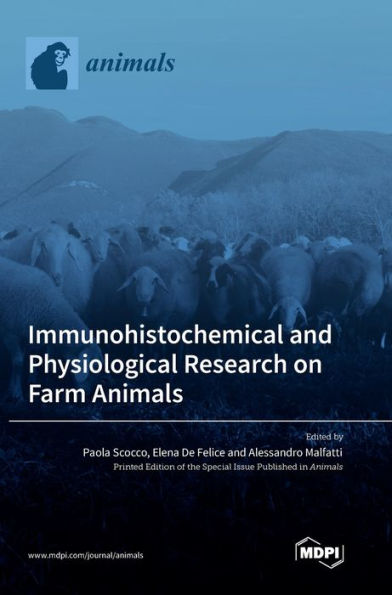 Immunohistochemical And Physiological Research On Farm Animals