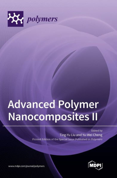 Advanced Polymer Nanocomposites Ii