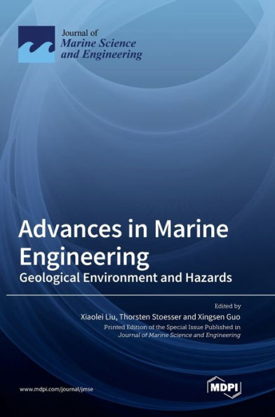 Advances In Marine Engineering: Geological Environment And Hazards