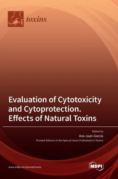 Evaluation Of Cytotoxicity And Cytoprotection. Effects Of Natural Toxins
