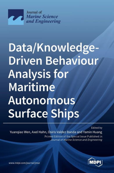 Data/Knowledge-Driven Behaviour Analysis For Maritime Autonomous Surface Ships