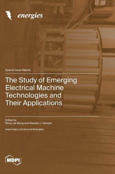The Study Of Emerging Electrical Machine Technologies And Their Applications