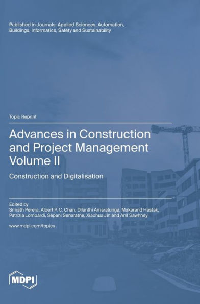 Advances In Construction And Project Management: Volume Ii: Construction And Digitalisation