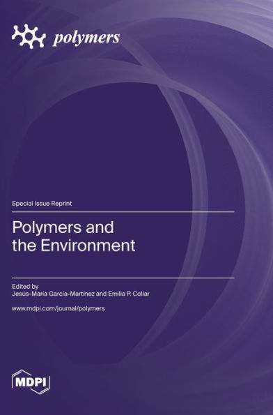 Polymers And The Environment