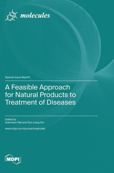 A Feasible Approach For Natural Products To Treatment Of Diseases