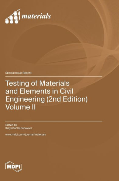Testing Of Materials And Elements In Civil Engineering (2Nd Edition): Volume Ii