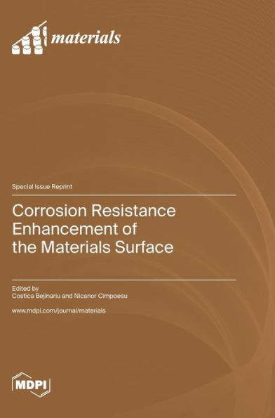 Corrosion Resistance Enhancement Of The Materials Surface