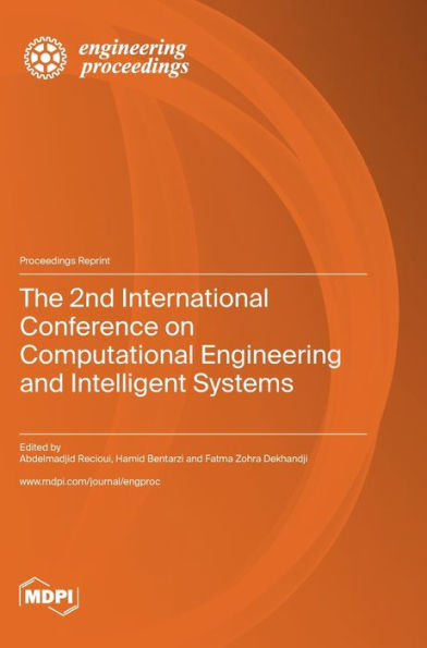 The 2Nd International Conference On Computational Engineering And Intelligent Systems