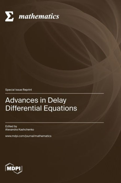 Advances In Delay Differential Equations